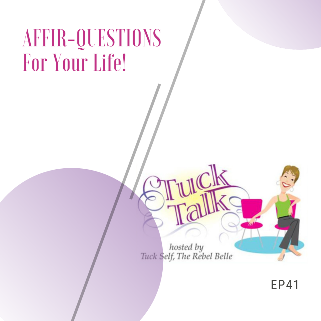affir-questions podcast graphic tuck talk